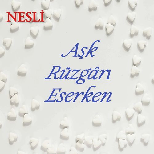 Aşk Rüzgarı Eserken