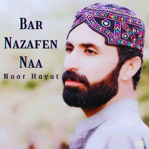 Bar Nazafen Naa