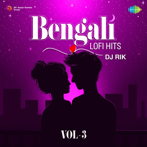 Bengali Lofi Hits Vol - 3