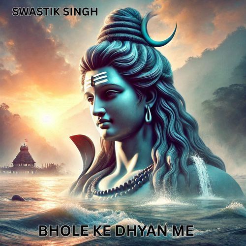 Bhole Ke Dhyan Me