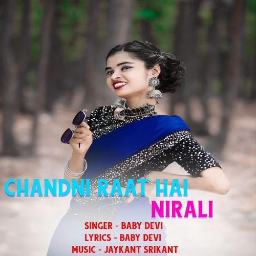 Chandni Raat Hai Nirali