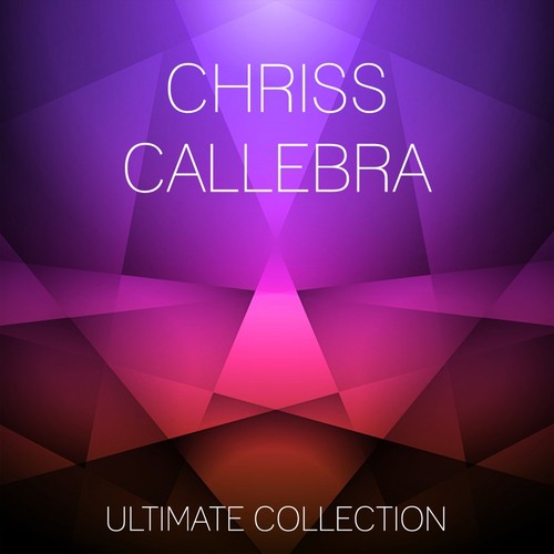 Chriss Callebra Ultimate Collection