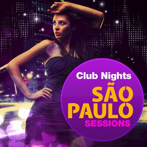 Club Nights - São Paulo Sessions