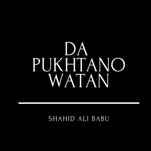 Da Pukhtano Watan