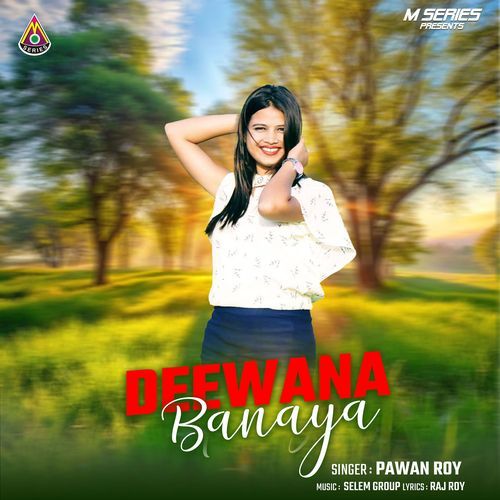 Deewana Banaya