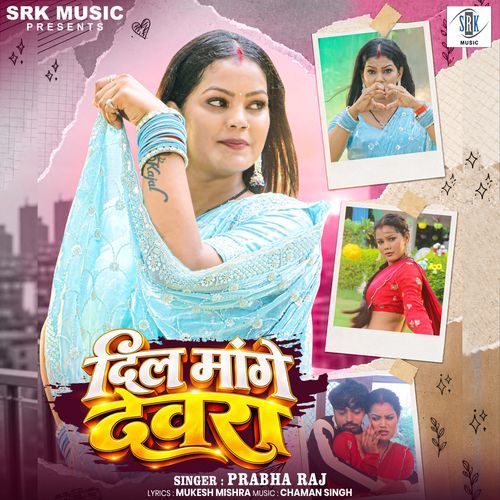 Dil Mange Devra
