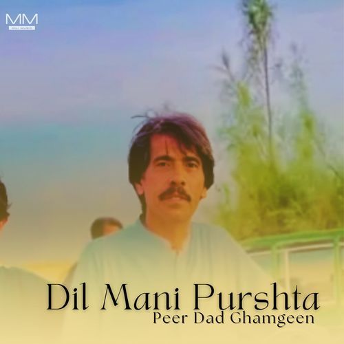 Dil Mani Purshta