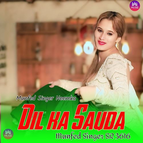 Dil ka Sauda Munfed Singer SR 3616