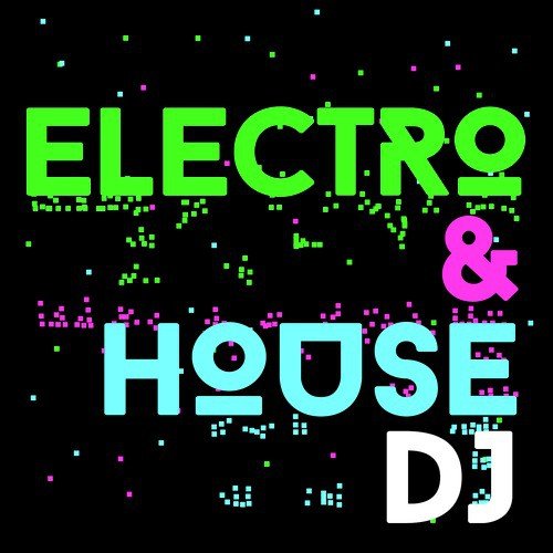 Electro & House DJ