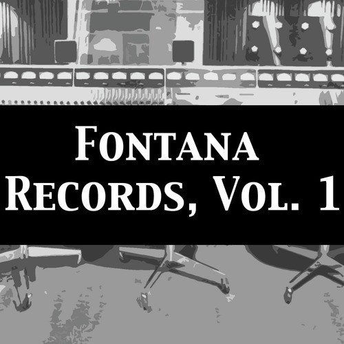 Fontana Records, Vol. 1