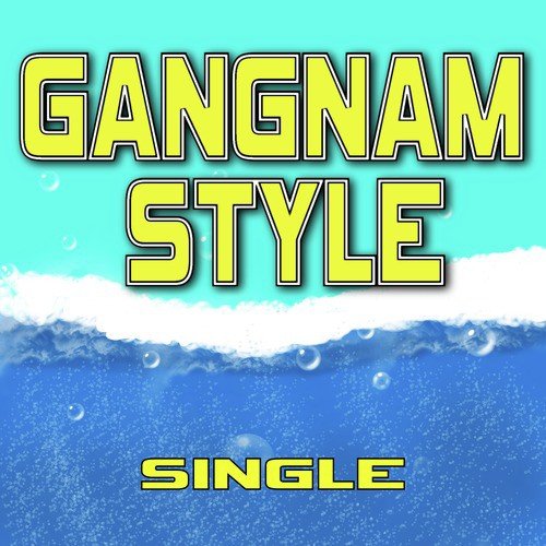 Gangnam Style – Single
