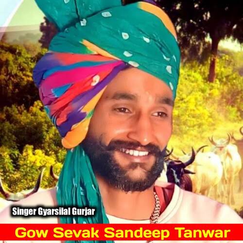 Gow Sevak Sandeep Tanwar