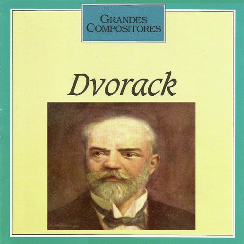 Grandes Compositores - Dvorack