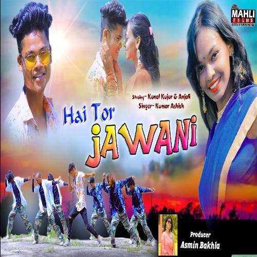 Hai Tor Jawani (Nagpuri Song)