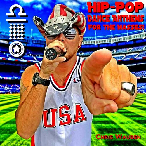 Hip-Pop Dance Anthems for the Masses!