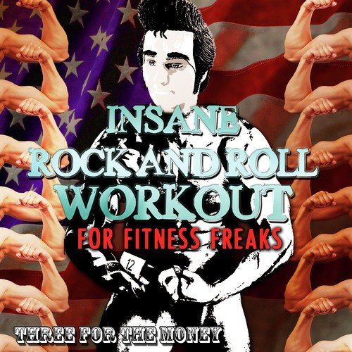Insane Rock and Roll Workout for Fitness Freaks - Three for the Money