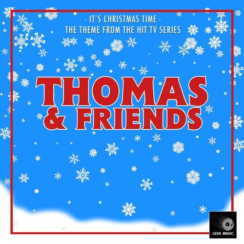 It's Christmas Time (From "Thomas & Friends")_poster_image