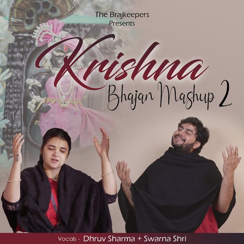 Krishna Bhajan 2 (Mashup)