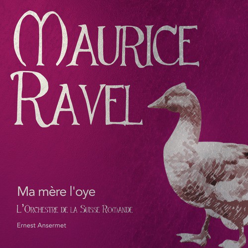 Maurice Ravel: Ma Mère L&#039;oye