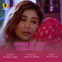 Mona Ki Yehi Kahani Hai (From &quot;Mona Home Delivery&quot;)-CgtSCQF8fWU