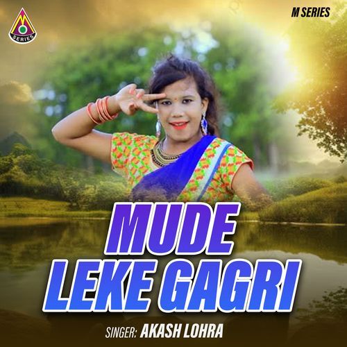Mude Leke Gagri