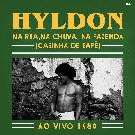Na Rua, Na Chuva, Na Fazenda (Casinha De Sapê) (Ao Vivo 1980)