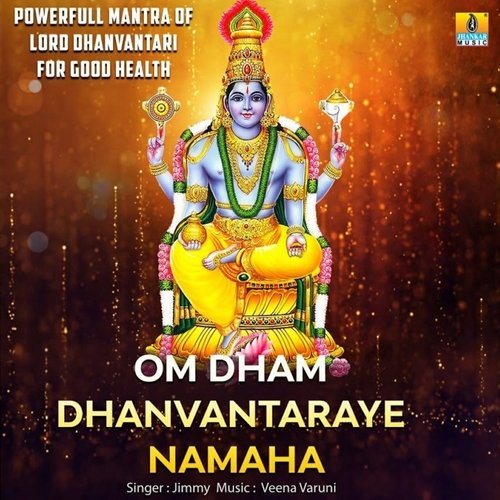 Om Dham Dhanvantaraye Namaha