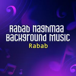 Rabab Naghmaa Background Music-JF0SXxVlQQA