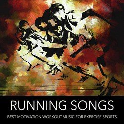 Running Songs: Best Motivation Workout Music for Exercise Sports, Running, Bodypump, Aerobics, Gym