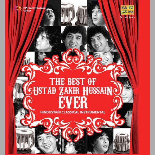 The Best Of Ustad Zakir Hussain Ever - Vol. 3