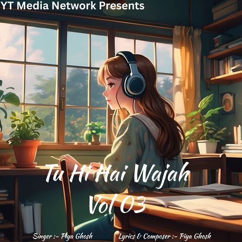 Tu Hi Hai Wajah Vol 03