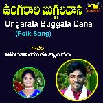 Ungarala Buggala Dana