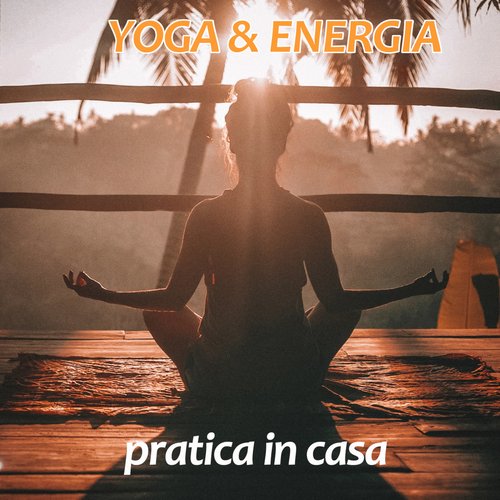 Yoga & Relax -  pratica in casa 2020