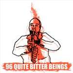 96 Quite Bitter Beings (LP Version)