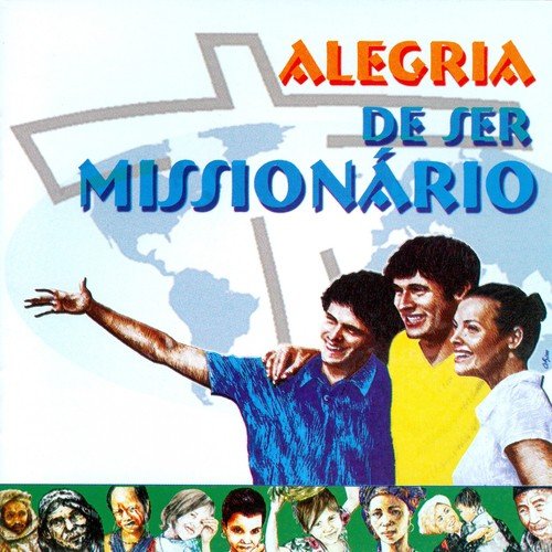 Alegria de Ser Missionário