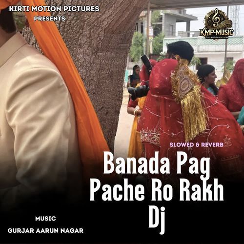 Banada Pag Pache Ro Rakh Dj Slowed & Reverb