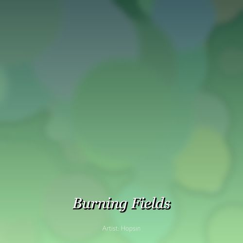 Burning Fields