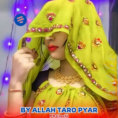 By Allah taro pyar