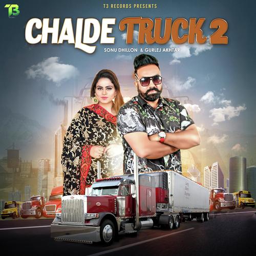 Chalde Truck 2 (feat. Gurlej Akhtar)_poster_image