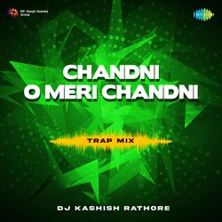 Chandni O Meri Chandni - Trap Mix-Pz1fe0ZZRR4