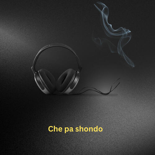 Che pa shondo