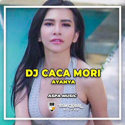 DJ Caca Mori Aya cover art