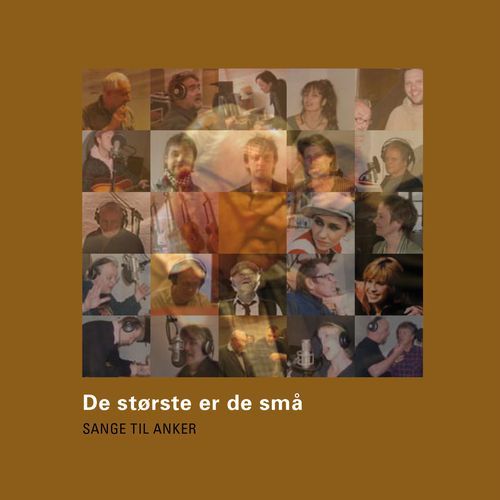 De største er de små - Sange til Anker