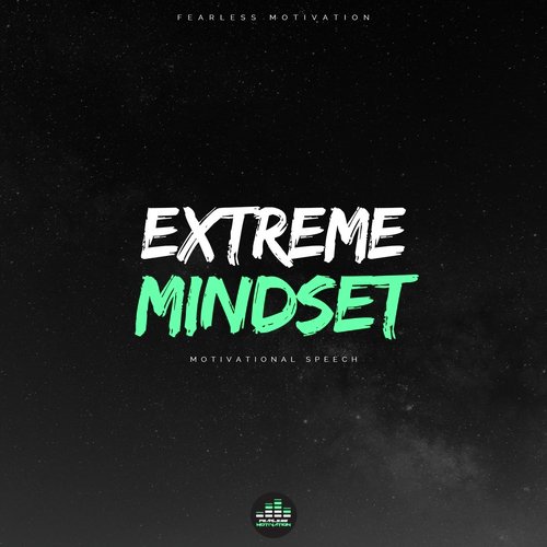 Extreme Mindset (Motivational Speech)_poster_image