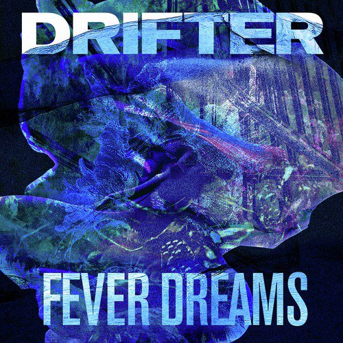 Fever Dreams