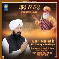 Guru Nanak Jin Suneya Pekheya-JQIjf0VRcWc