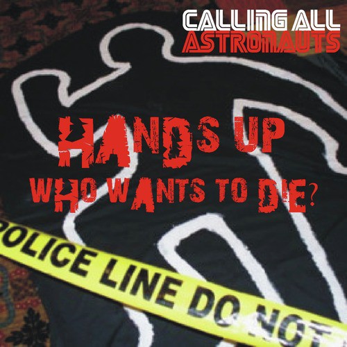 Hands up, Who Wants to Die? EP