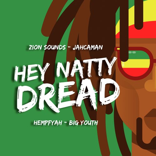 Hey Natty Dread_poster_image