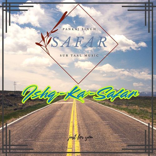 Ishq Ka Safar (feat. Shaurya Singh)