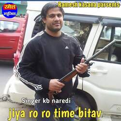 Jiya Ro Ro Time Bitav-JBIedgJ9cVc